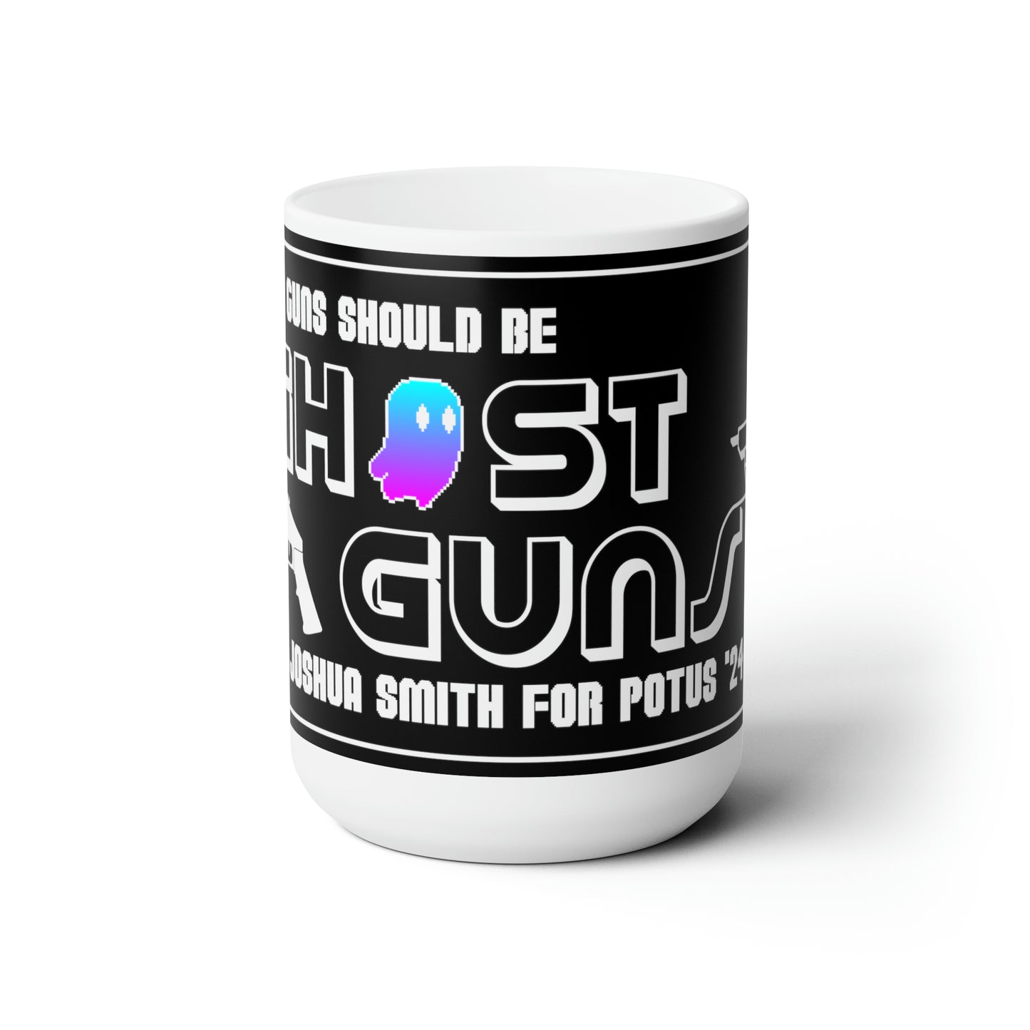 "Ghost Guns" Ceramic Mug 15oz