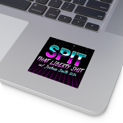 "SPIT that Liberty" Square Sticker, Indoor\Outdoor